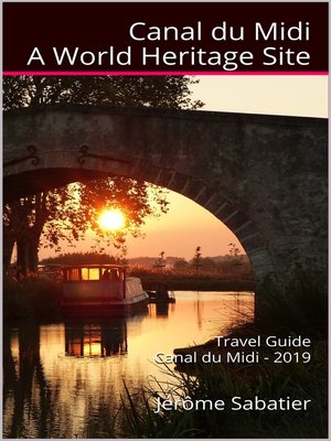 cover image of Canal du Midi a World Heritage Site